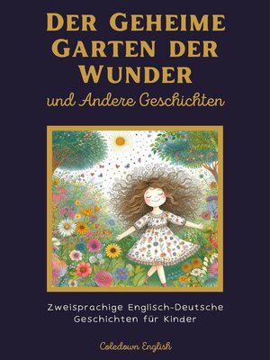 cover image of Der Geheime Garten der Wunder und Andere Geschichten